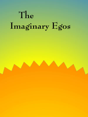 The Imaginary Egos